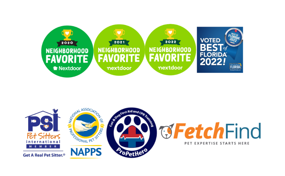 Neighborhood Favorite Nextdoor 2020-2022, Voted Best of Florida 2022, PSI, NAPPS, ProPetHero, and FetchFind certified